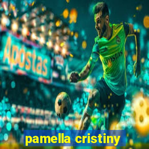 pamella cristiny